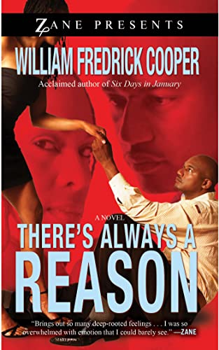 Stock image for There's Always a Reason (Zane Presents) for sale by Wonder Book