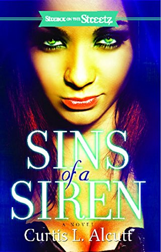 Imagen de archivo de Sins of a Siren: A Novel (Strebor on the Streetz) a la venta por Ebooksweb