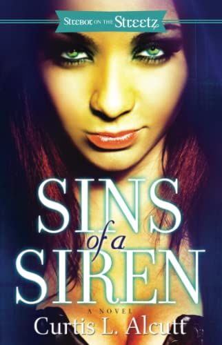 Stock image for Sins of a Siren: A Novel (Strebor on the Streetz) for sale by Ebooksweb