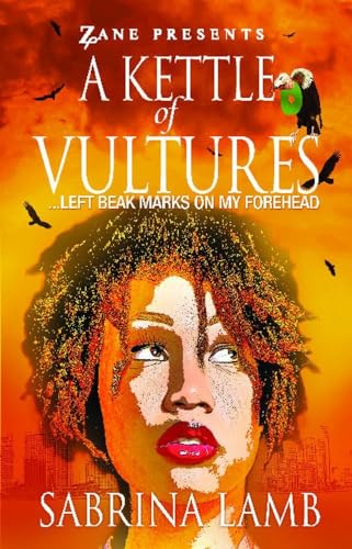 Stock image for A Kettle of Vultures: . . . left beak marks on my forehead for sale by Lucky's Textbooks
