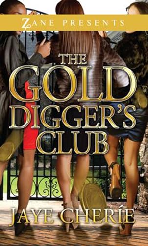 Stock image for The Golddigger's Club for sale by Better World Books