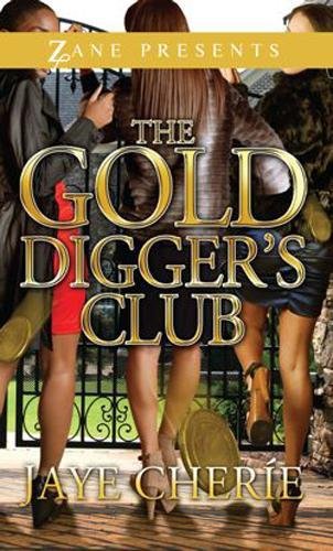 Stock image for The Golddigger's Club for sale by Better World Books