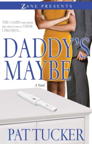 Stock image for Daddy's Maybe (Zane Presents) for sale by SecondSale