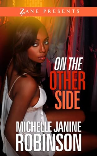 9781593094553: On the Other Side : A Novel (Zane Presents)