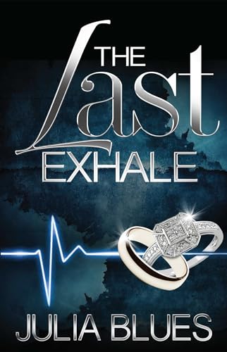 Stock image for The Last Exhale: A Novel (Zane Presents) for sale by SecondSale