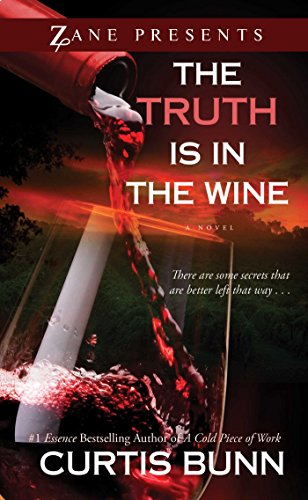 Stock image for The Truth Is in the Wine : A Novel for sale by Better World Books