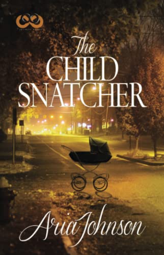 Imagen de archivo de The Child Snatcher : A Novel a la venta por Better World Books