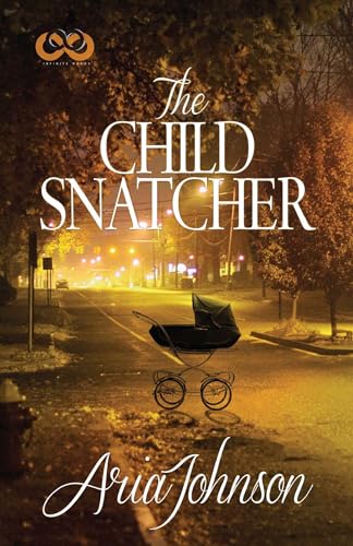 9781593096960: The Child Snatcher: A Novel