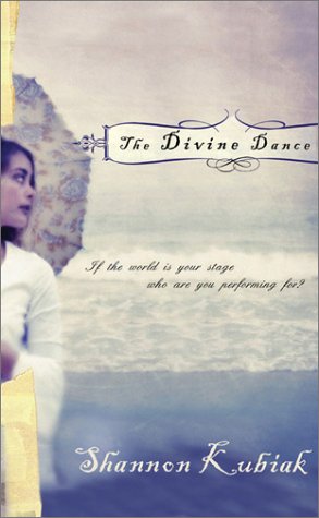 9781593100216: The Divine Dance: If the World Is Your Stage.. Who Are You Performing For?
