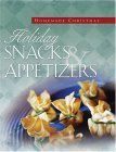 Stock image for Holiday Snacks & Appetizers (Homemade Christmas) for sale by Wonder Book