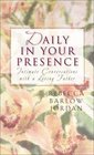 Stock image for Daily in Your Presence (Hb) for sale by Your Online Bookstore