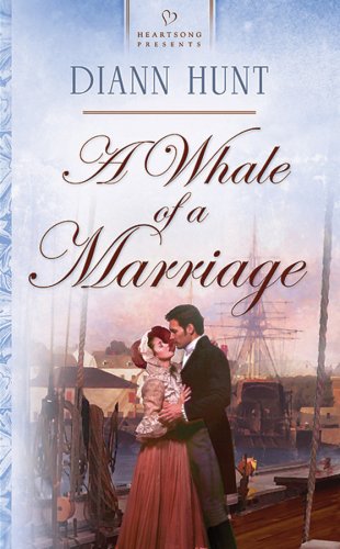 9781593100704: A Whale of a Marriage (Heartsong Presents #603)