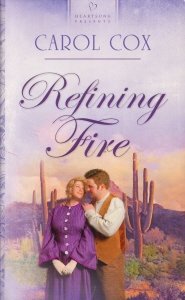 Stock image for Refining Fire: Arizona Series #2 (Heartsong Presents #592) for sale by Reliant Bookstore