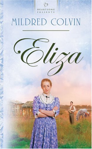 Stock image for Eliza (Heartsong Presents #591) for sale by boyerbooks