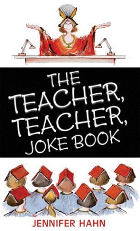 Stock image for The Teacher, Teacher Joke Book for sale by SecondSale