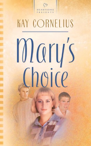 9781593101398: Mary's Choice (Heartsong Presents)