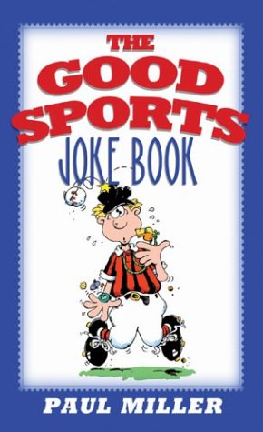 Beispielbild fr The Good Sports Joke Book zum Verkauf von Wonder Book