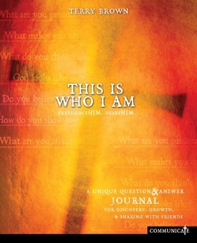 Imagen de archivo de This Is Who I Am Journal: Experience Him, Share Him (Communicate) a la venta por Wonder Book