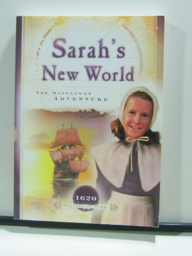 Beispielbild fr Sarah's New World: The Mayflower Adventure (Sisters in Time) zum Verkauf von WorldofBooks