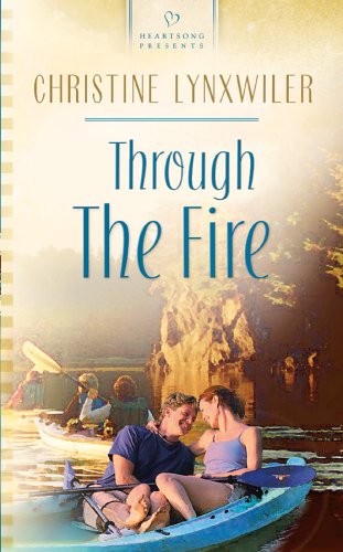 Stock image for Through the Fire: The McFadden Brothers Series #3 (Heartsong Presents #609) for sale by SecondSale