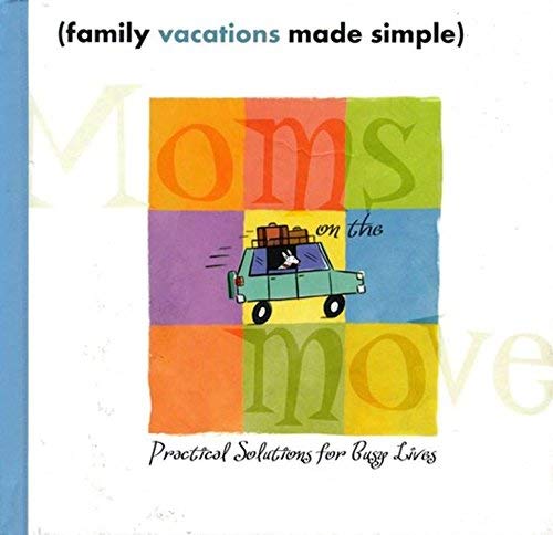 Stock image for Family Vacations Made Simple for sale by Ergodebooks