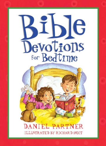 Beispielbild fr Bible Devotions for Bedtime (Bedtime Bible Stories) zum Verkauf von Wonder Book