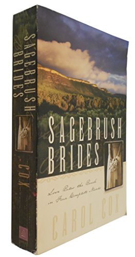 Beispielbild fr Sagebrush Brides : Love Rules the Ranch in Four Complete Novels zum Verkauf von Better World Books: West