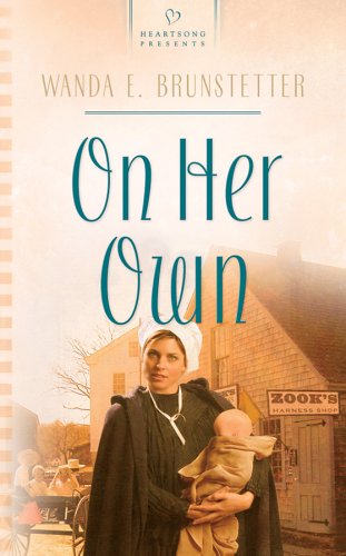9781593105464: On Her Own (Brides of Webster County #2) (Heartsong Presents #646)