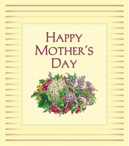 Beispielbild fr Happy Mother's Day (DAYMAKER GREETING BOOKS) zum Verkauf von Wonder Book
