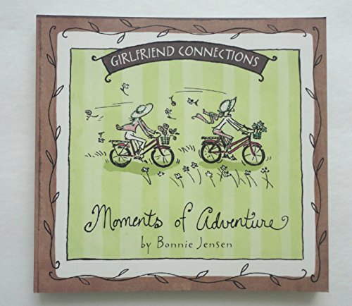 Beispielbild fr Girlfriend Connections - Moments of Adventures zum Verkauf von SecondSale