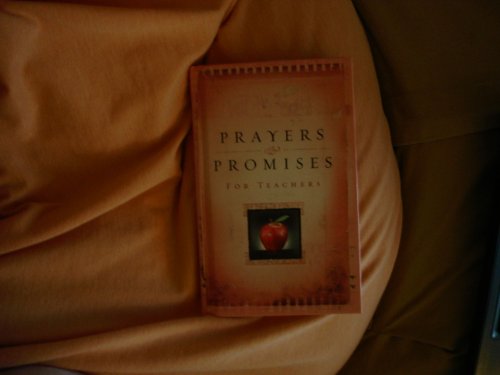Imagen de archivo de Prayers & Promises for Teachers a la venta por SecondSale