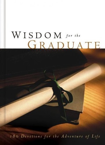 Imagen de archivo de Wisdom for the Graduate a la venta por Wonder Book