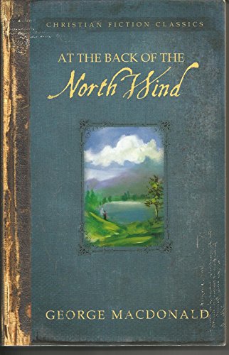 9781593106812: At the Back of the North Wind (BARBOUR CHRISTIAN CLASSICS)