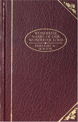 Beispielbild fr Wonderful Names of Our Wonderful Lord (Christian Classics) zum Verkauf von Half Price Books Inc.