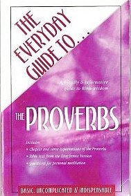 Imagen de archivo de The Everyday Guide to the Proverbs a la venta por SecondSale