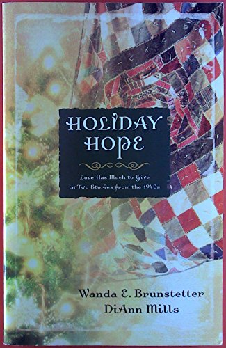 9781593107871: Holiday Hope: Love Has Much to Give In Two Stories From The 1940s