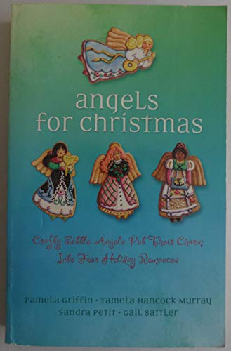 Stock image for Angels for Christmas: Strawberry Angel / An Angel for Everyone / Angel on the Doorstep / Angel Charm for sale by Better World Books