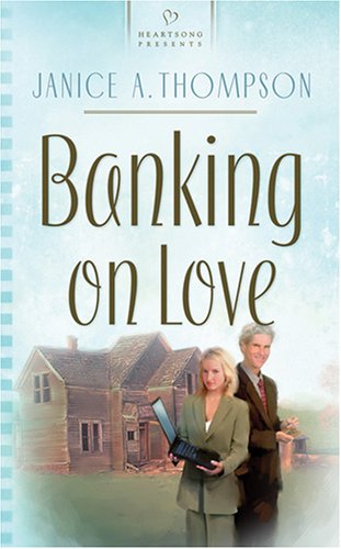 9781593108427: Banking on Love (Heartsong Presents)
