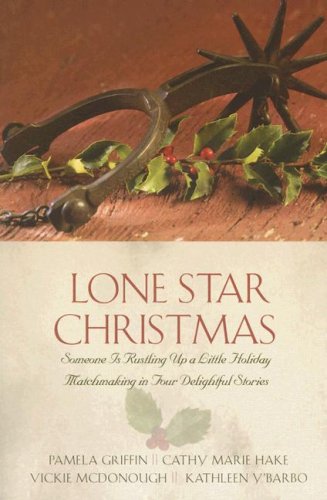9781593108458: Lone Star Christmas: Someone Is Rustling Up a Little Holiday Matchmaking in Four Delightful Stories