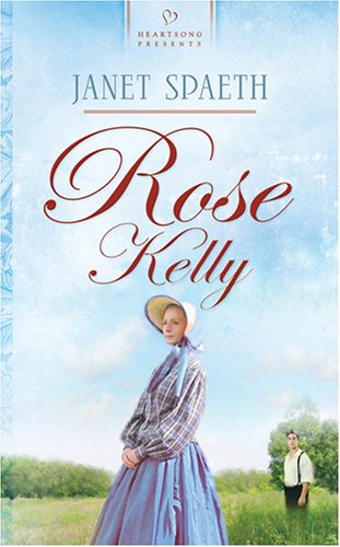 Beispielbild fr Rose Kelly (Heartsong Presents #679) zum Verkauf von Ravin Books