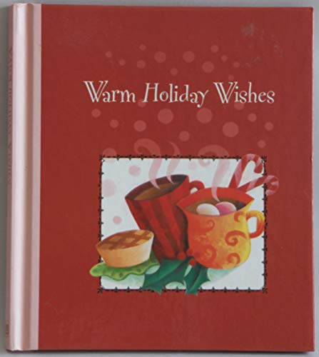 Warm Holiday Wishes (Christmas 2005 Daymakers) (9781593108908) by Sattler, Gail