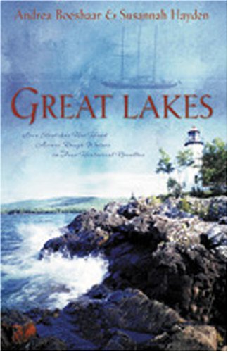 Stock image for Great Lakes: An Unexpected Love/An Uncertain Heart/Tend the Light/Light Beckons the Dawn (Heartsong Novella Collection) for sale by SecondSale