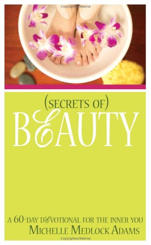 Secrets of Beauty (9781593109110) by Medlock Adams, Michelle