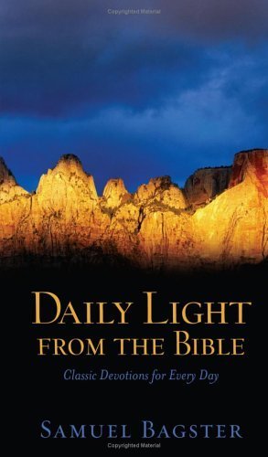 Daily Light from the Bible: Classic Devotions for Every Day (9781593109356) by Bagster, Samuel