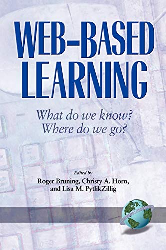 Stock image for Web Based Learning: What do we know? Where do we go?: What Do We Know? Where Do We Go? (PB) (NA) for sale by AwesomeBooks