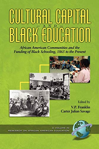 Stock image for Cultural Capital and Black Educaiton: African American Communities (PB) for sale by Chiron Media