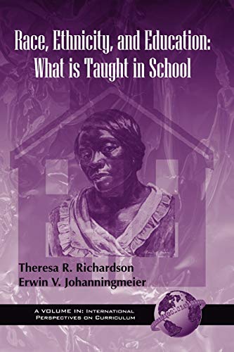 Stock image for Race, Ethnicty, and Education: What Is Taught in School ( PB) for sale by Chiron Media