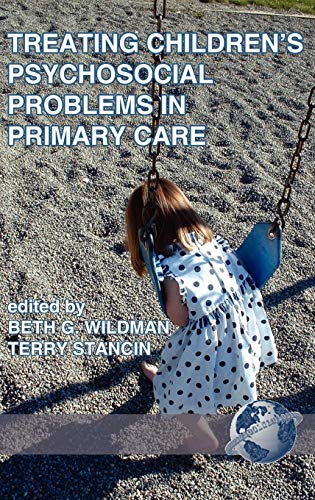 Beispielbild fr Treating Children's Psychosocial Problems in Primary Care (Hc) zum Verkauf von Lucky's Textbooks