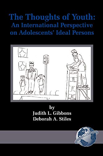 Stock image for The Thoughts of Youth: An International Perspective on Adolescents' Ideal Persons for sale by cornacres