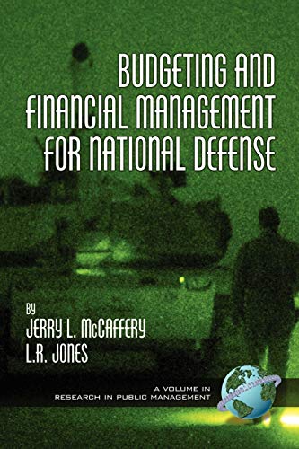 Imagen de archivo de Budgeting and Financial Management for National Defense (Research in Public Management) a la venta por BooksRun